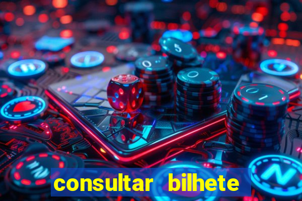 consultar bilhete aposta esportiva